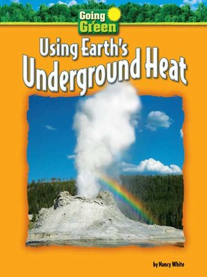 cover image of Using Earth's Underground Heat